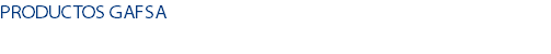 PRODUCTOS GAFSA 